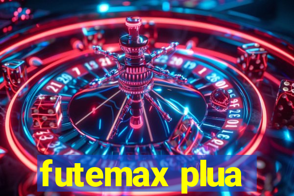 futemax plua